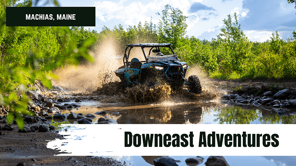 Maine ATV Rentals at Downeast Adventures